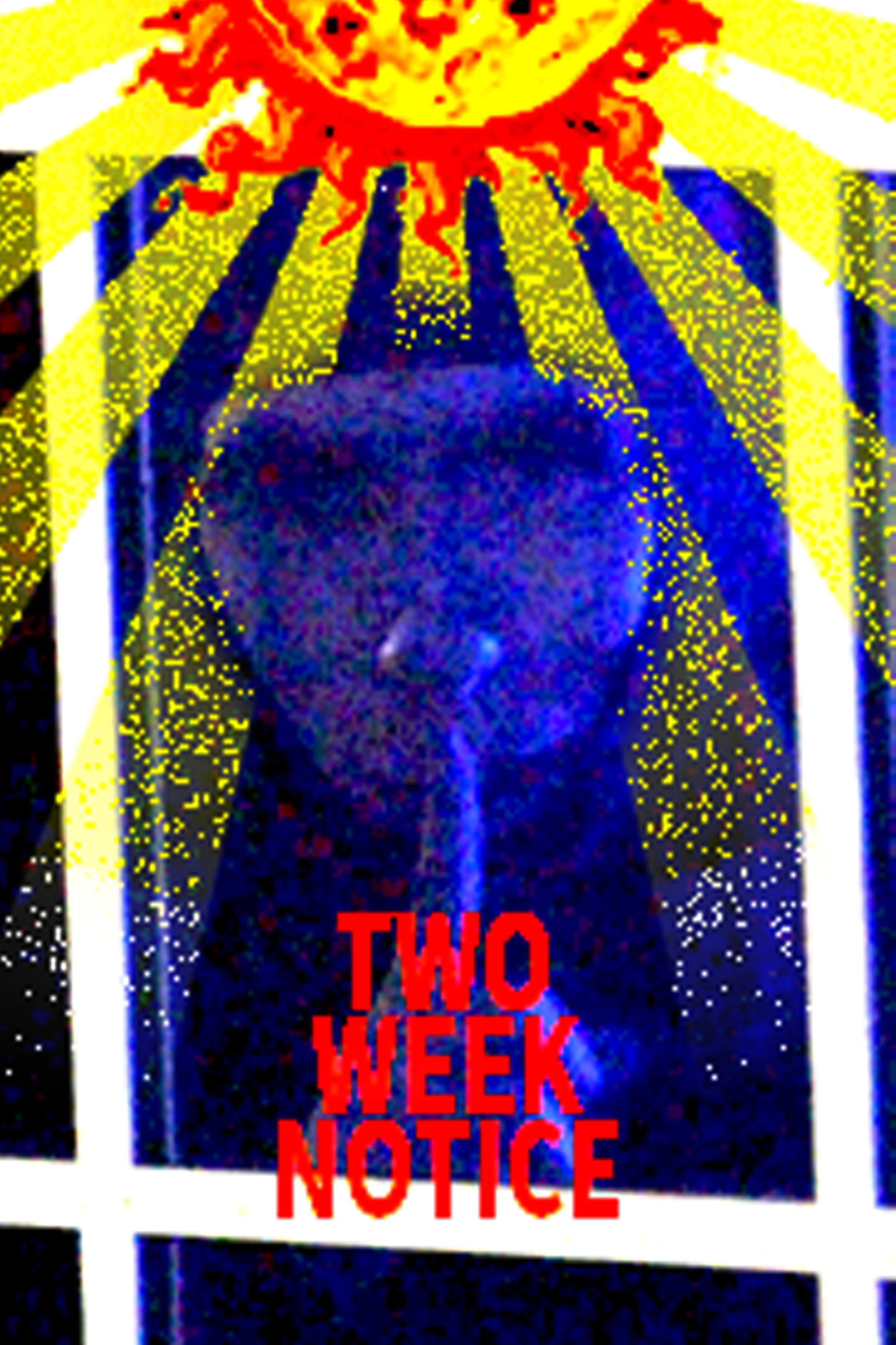 Two Week Notice
