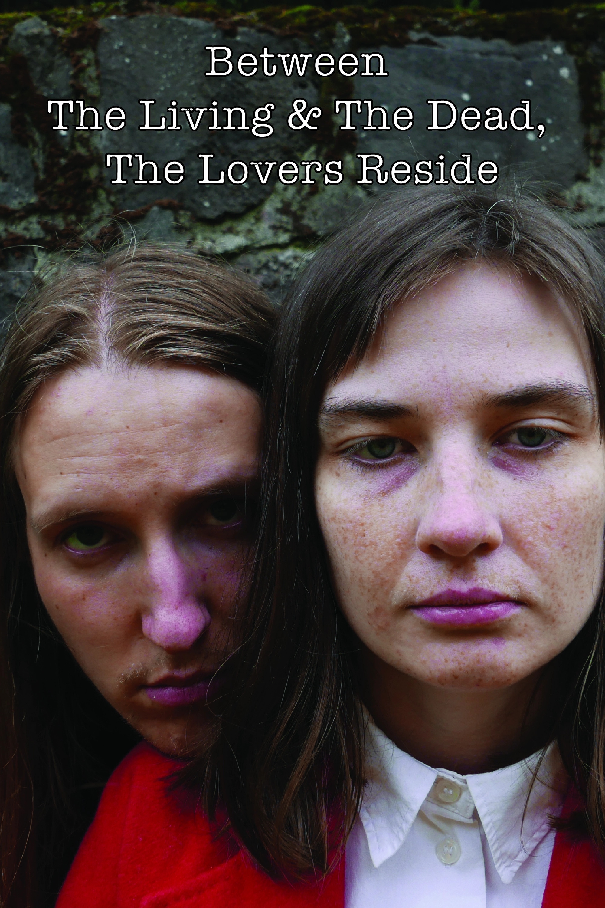 Between The Living & The Dead, The Lovers Reside