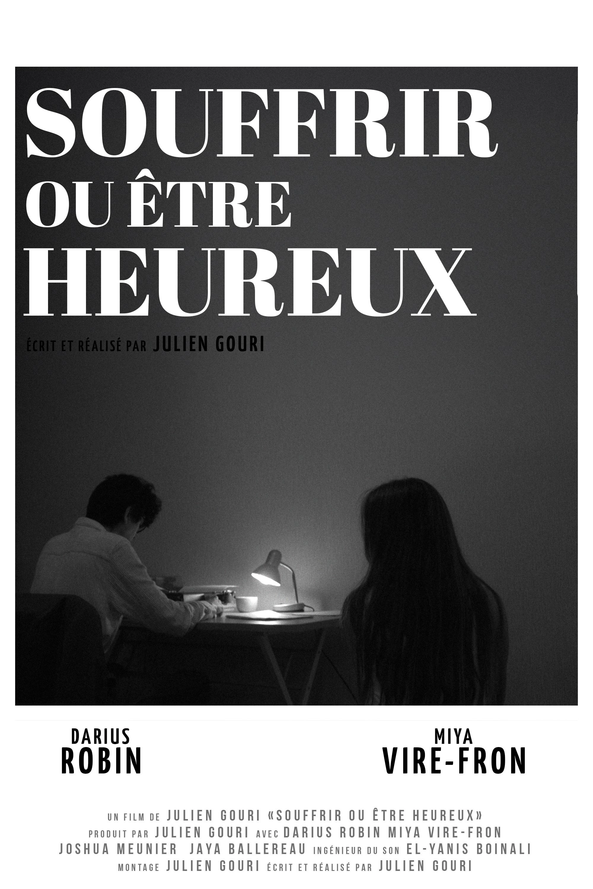 Souffrir ou être heureux
