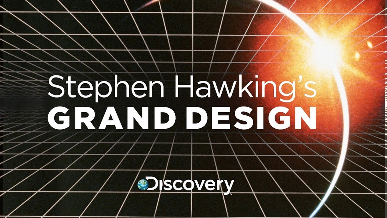 Stephen Hawking's Grand Design
