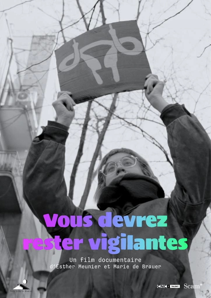 Vous devrez rester vigilantes