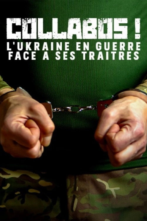 « Collabos ! »  L'Ukraine en guerre face à ses traîtres