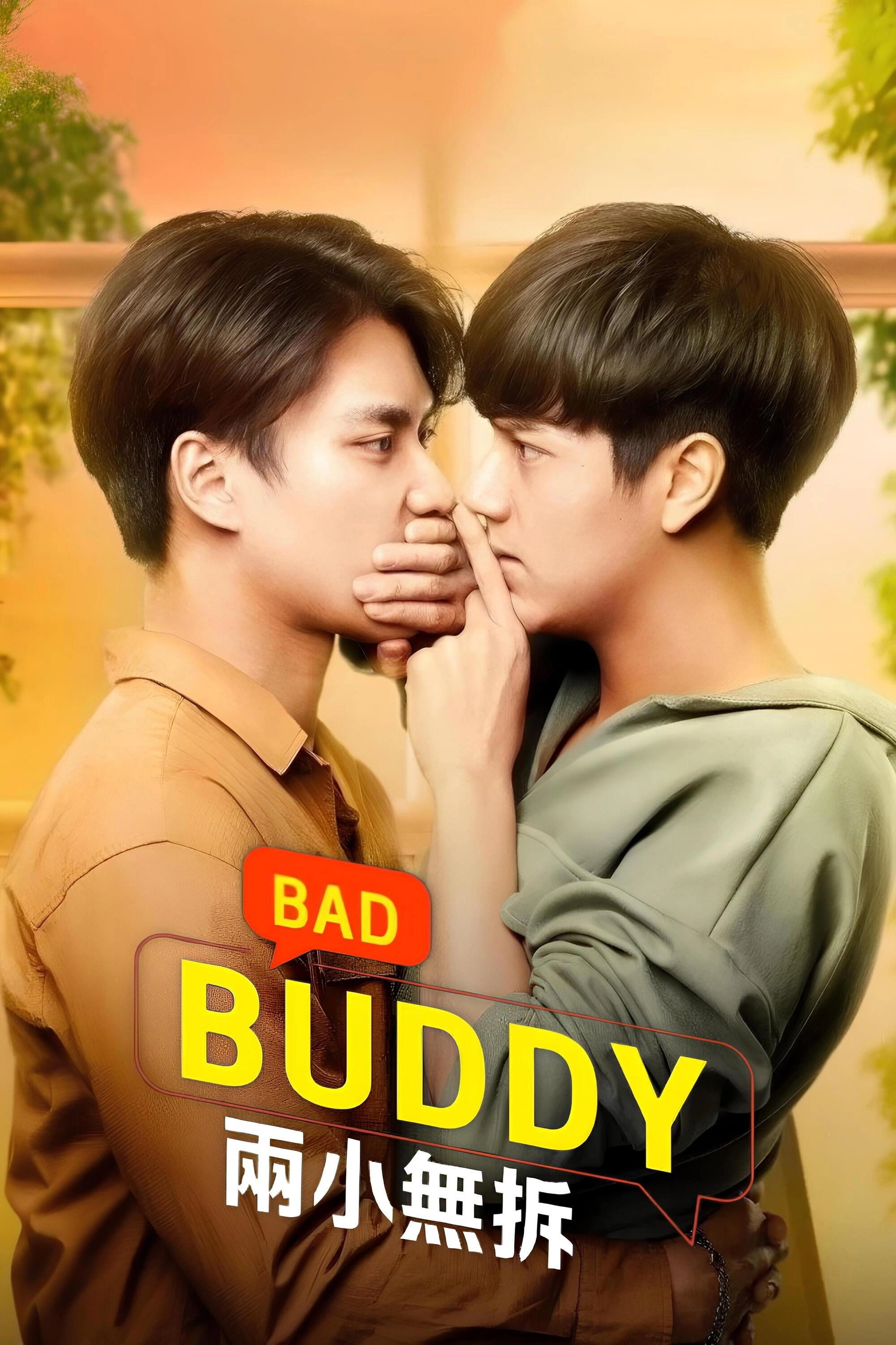 Bad Buddy