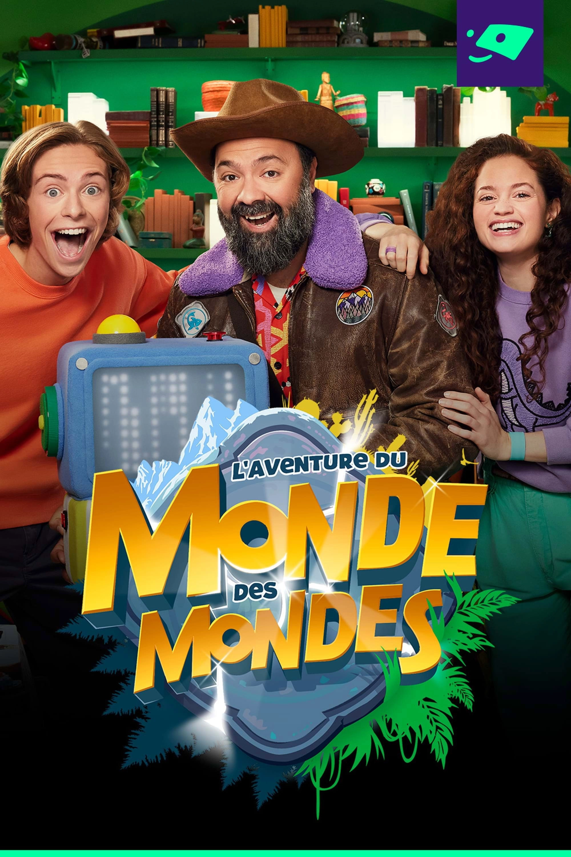 L'aventure du Monde des mondes