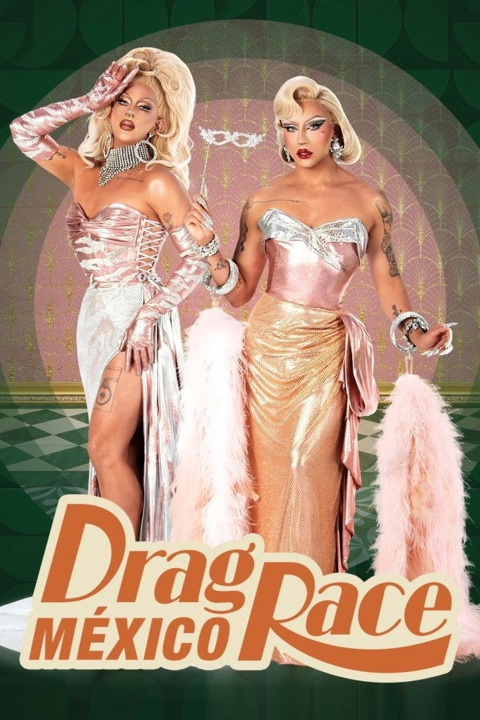 Drag Race Mexico