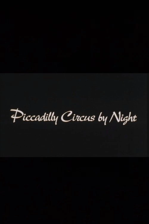 Piccadilly Circus by Night