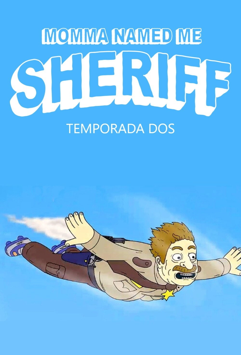 Momma Named Me Sheriff
