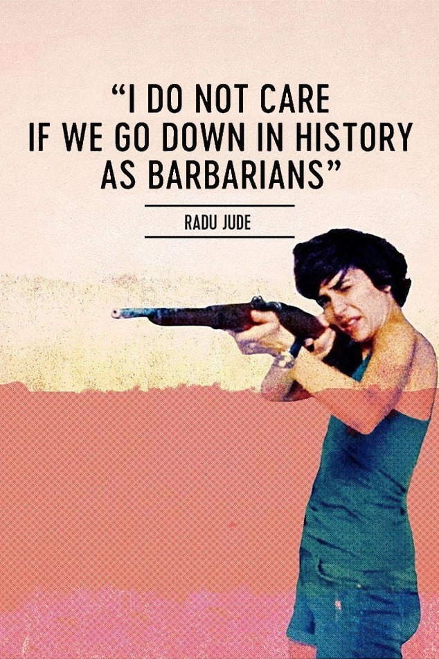 I Do Not Care If We Go Down in History as Barbarians