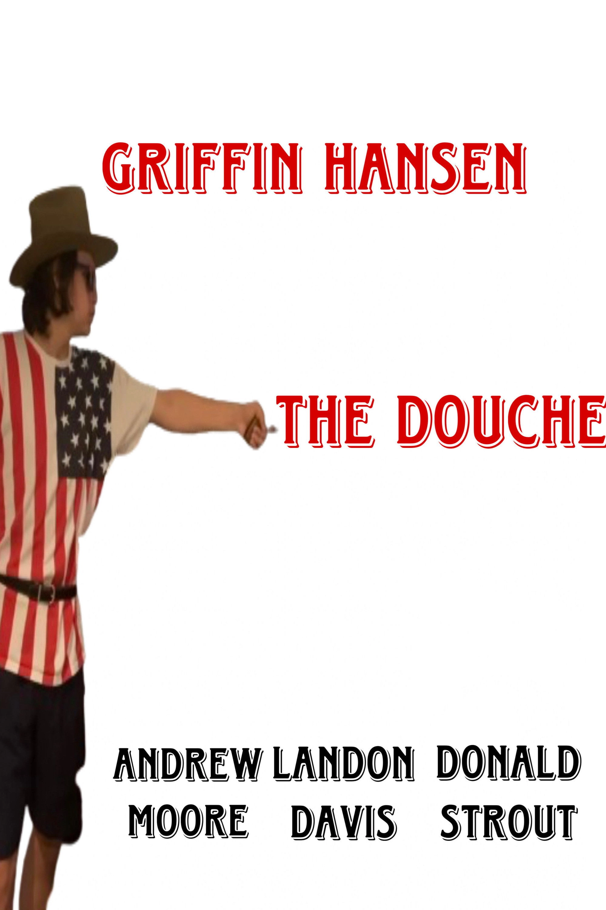 The Douche: The Beginning