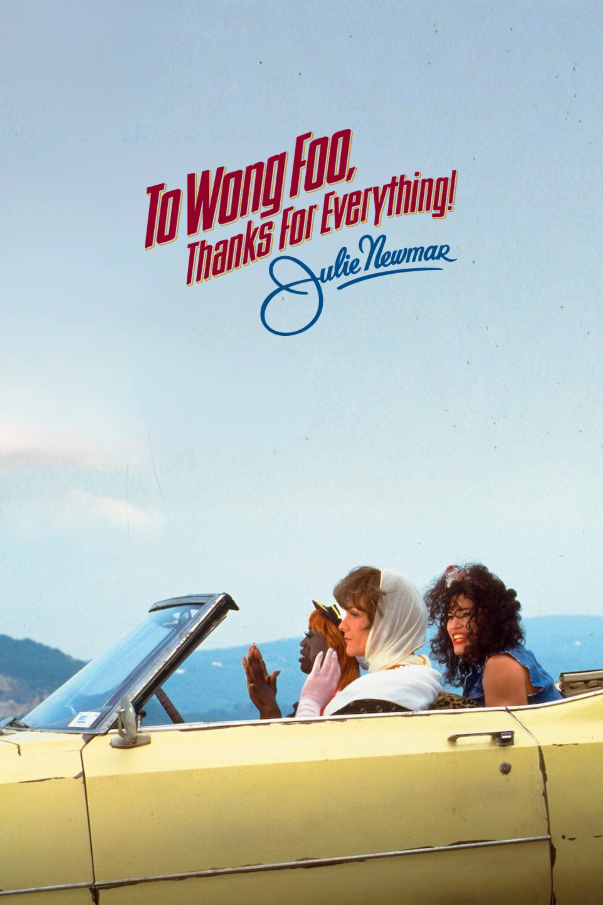 To Wong Foo, Thanks for Everything! Julie Newmar