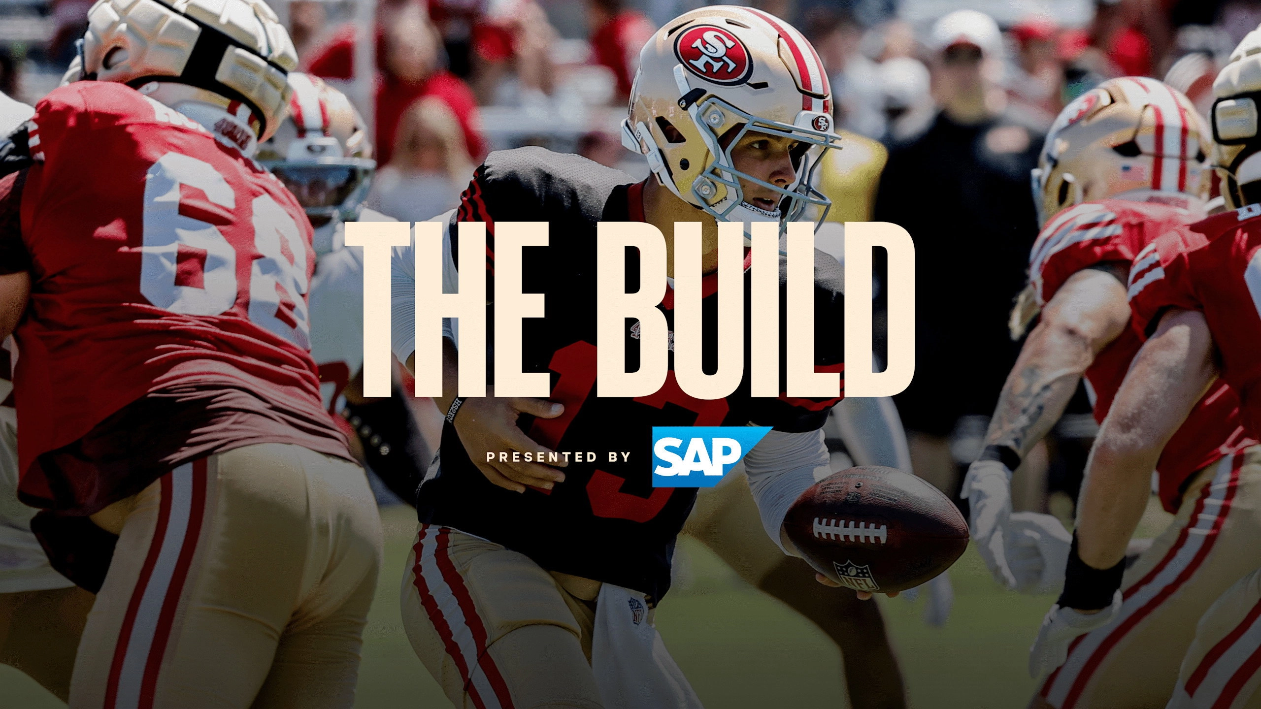 The Build