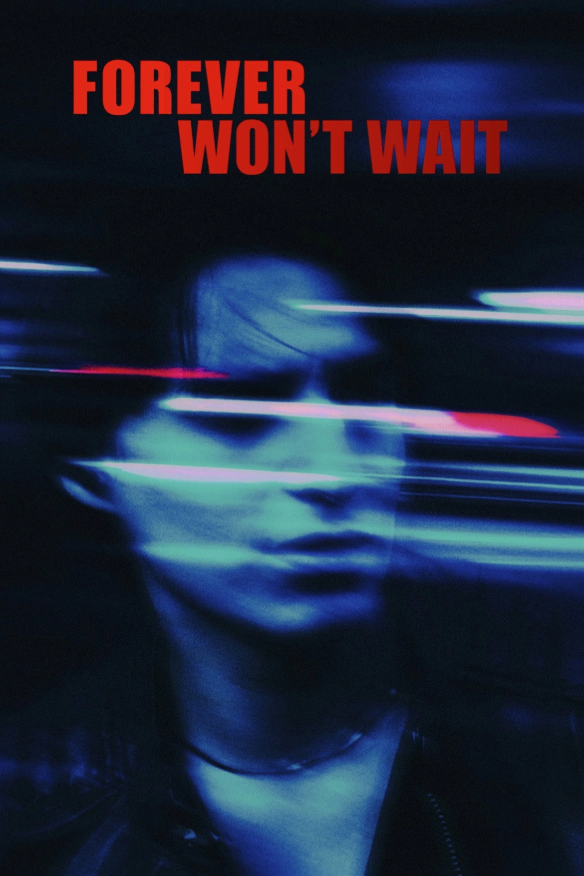Forever Won't Wait