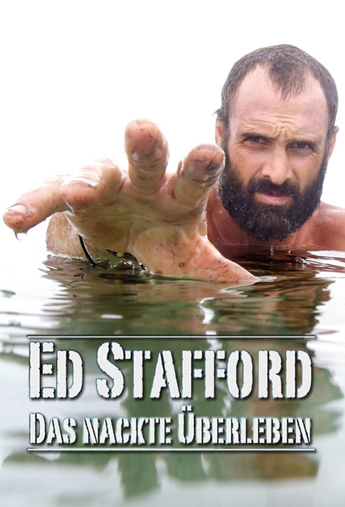 Naked and Marooned with Ed Stafford