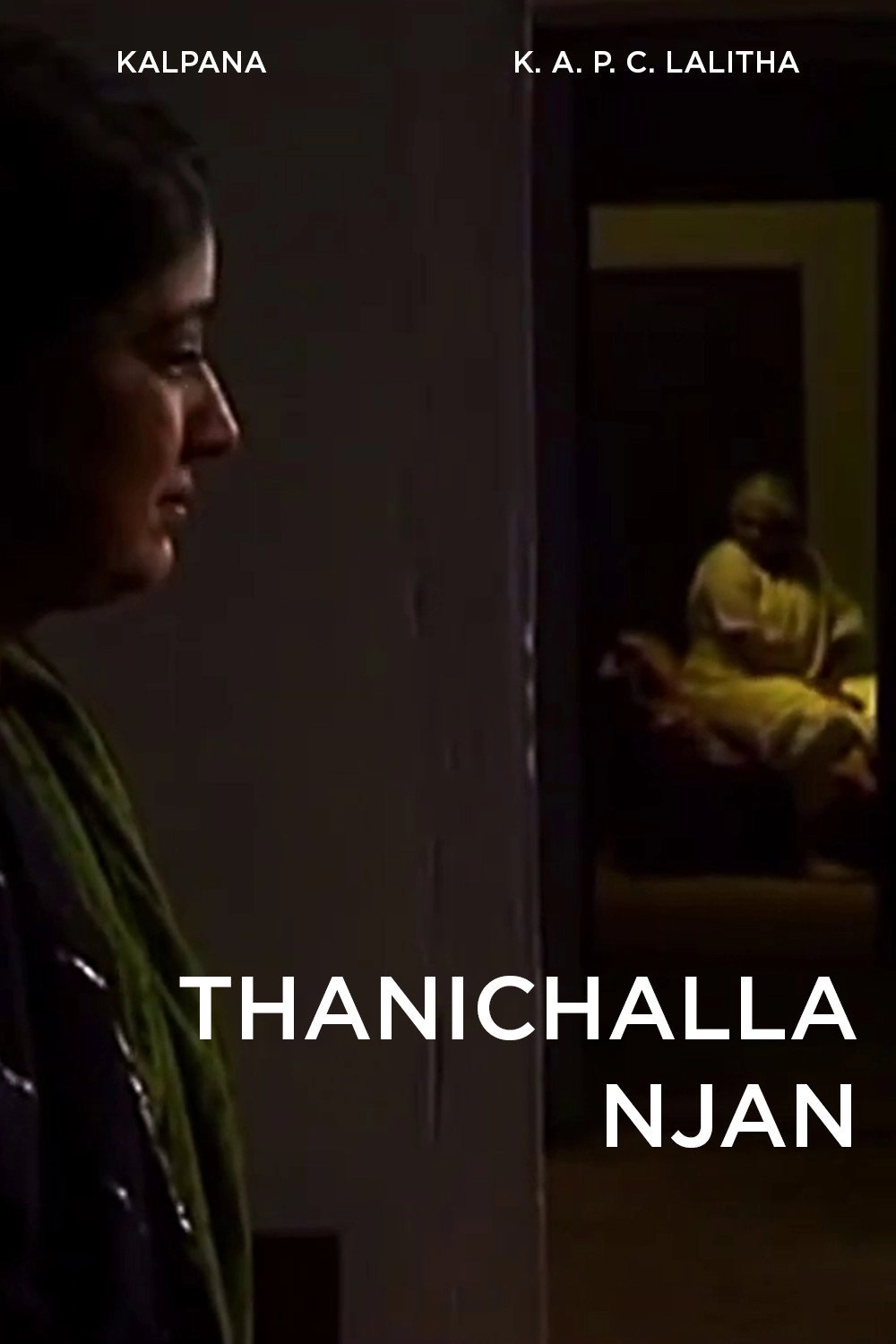 Thanichalla Njan