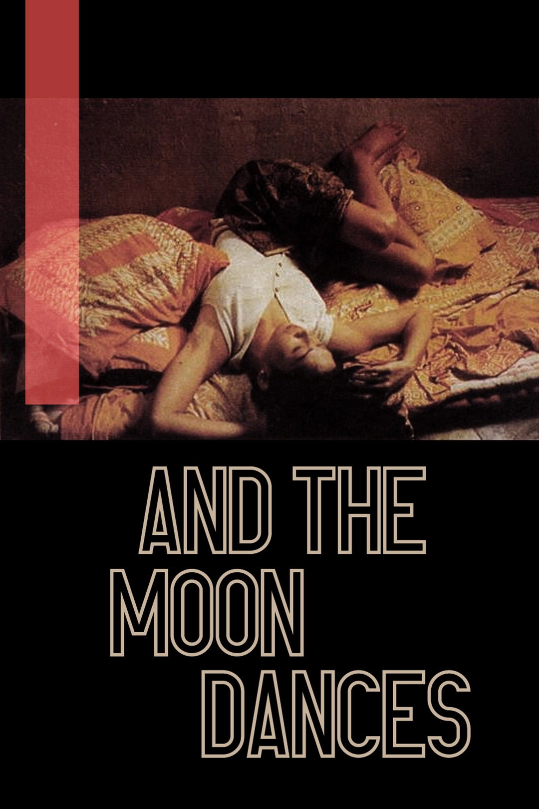 ...And the Moon Dances