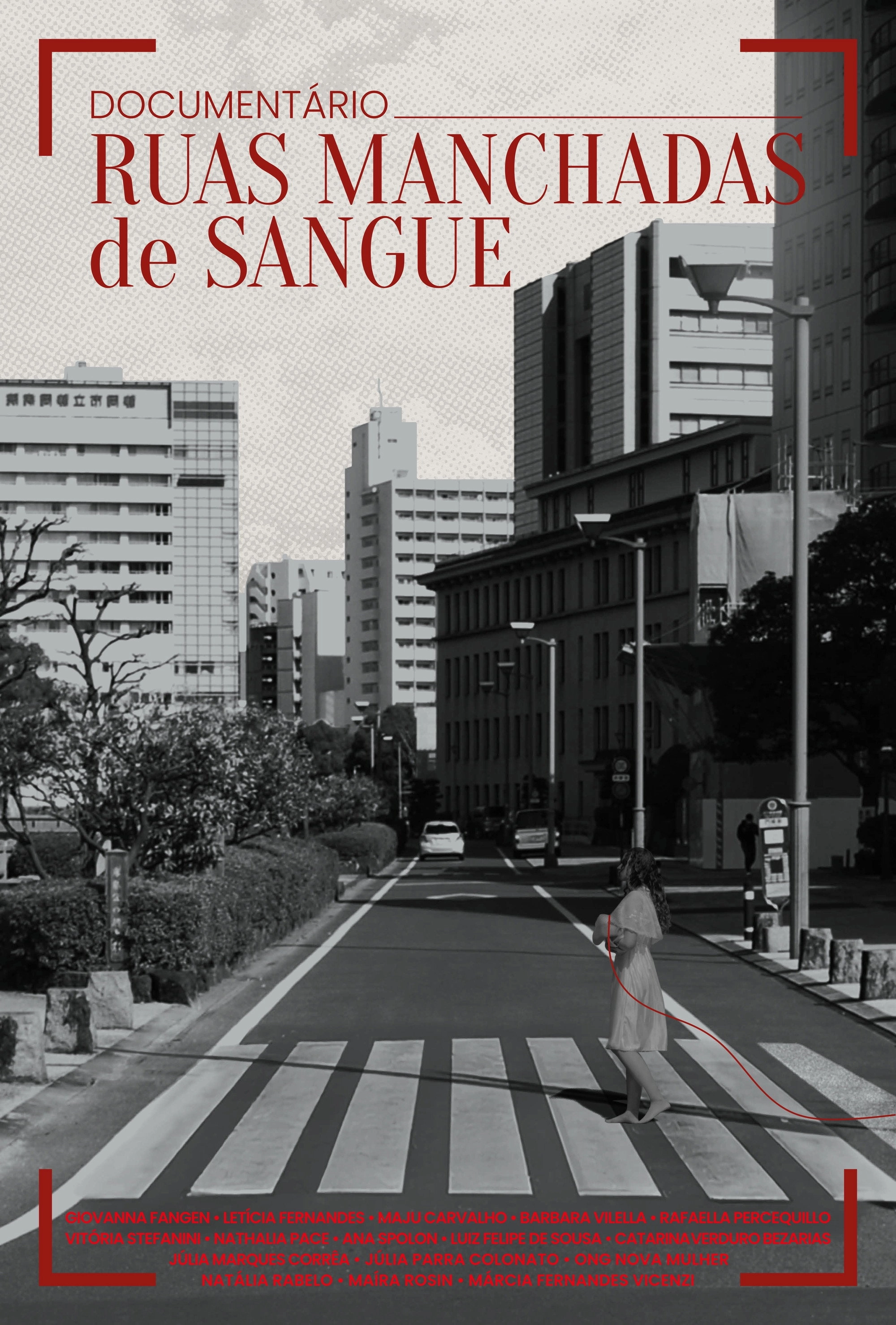 Ruas Manchadas de Sangue