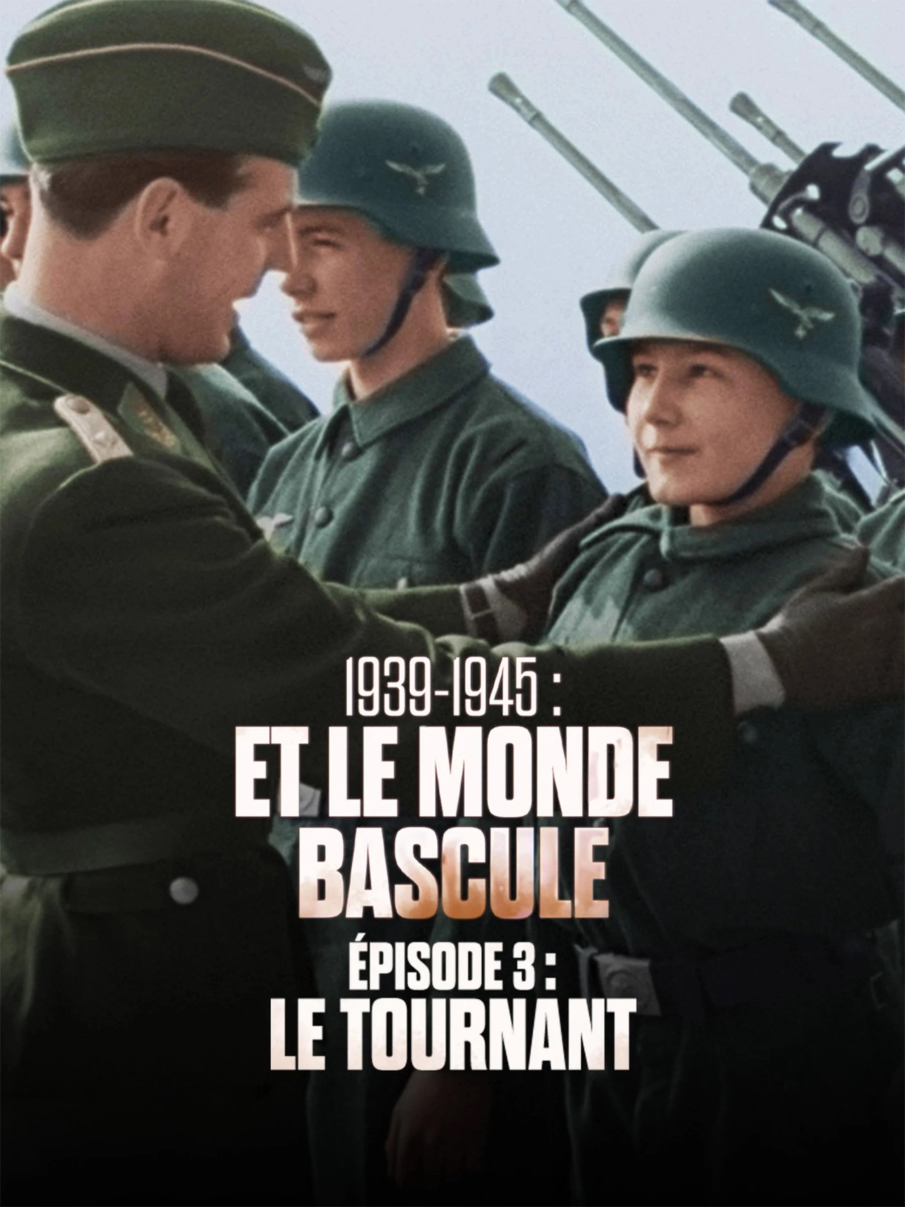 1939-1945 - Et le monde bascule