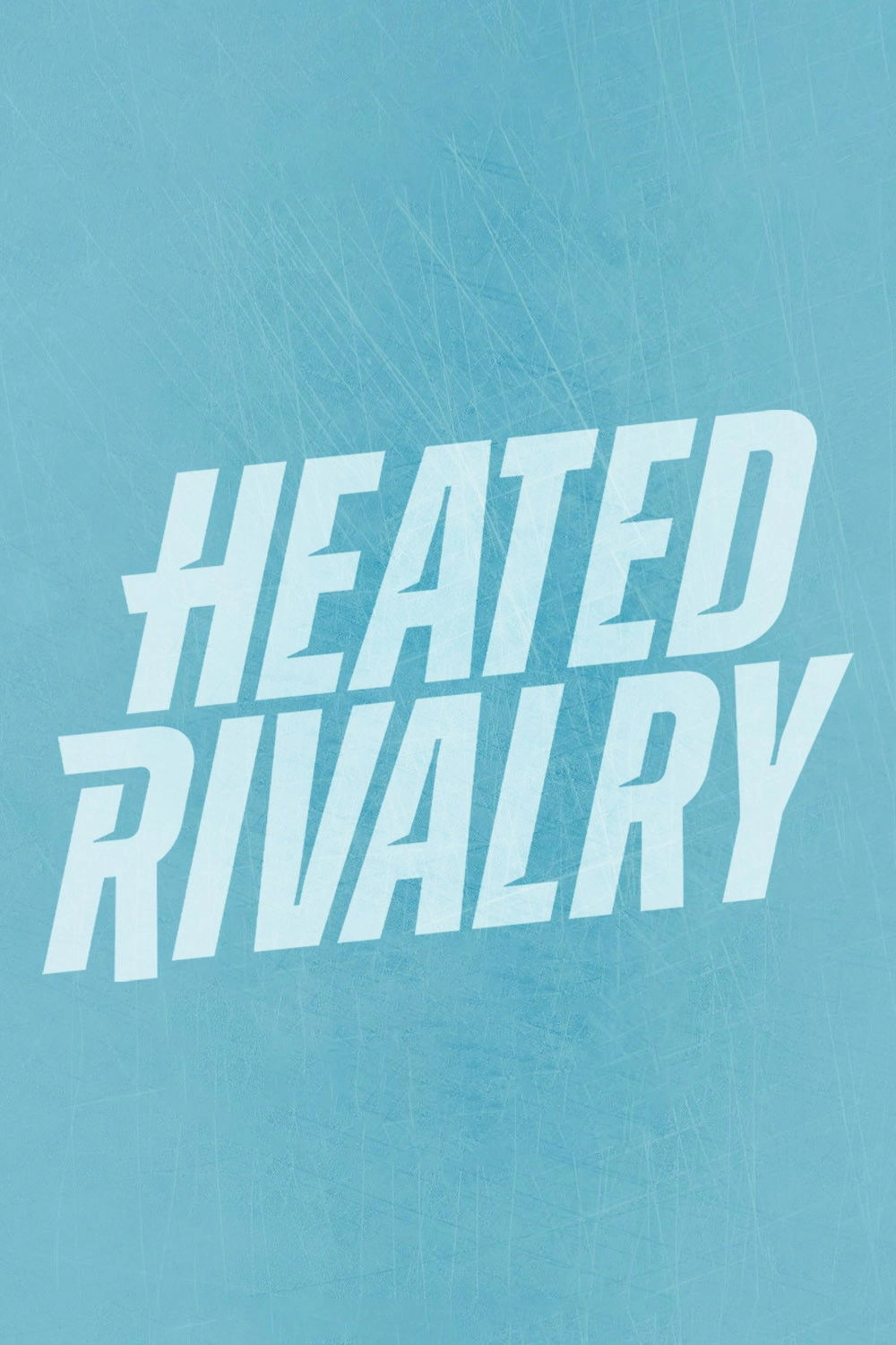 Heated Rivalry