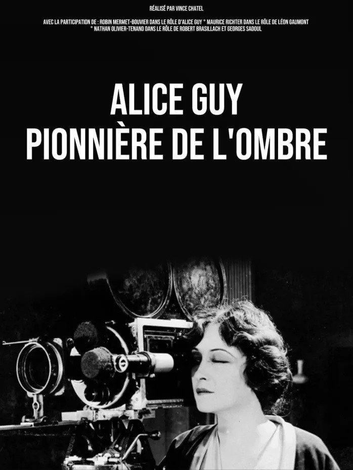 Alice Guy, Histoire d'une Pionnière