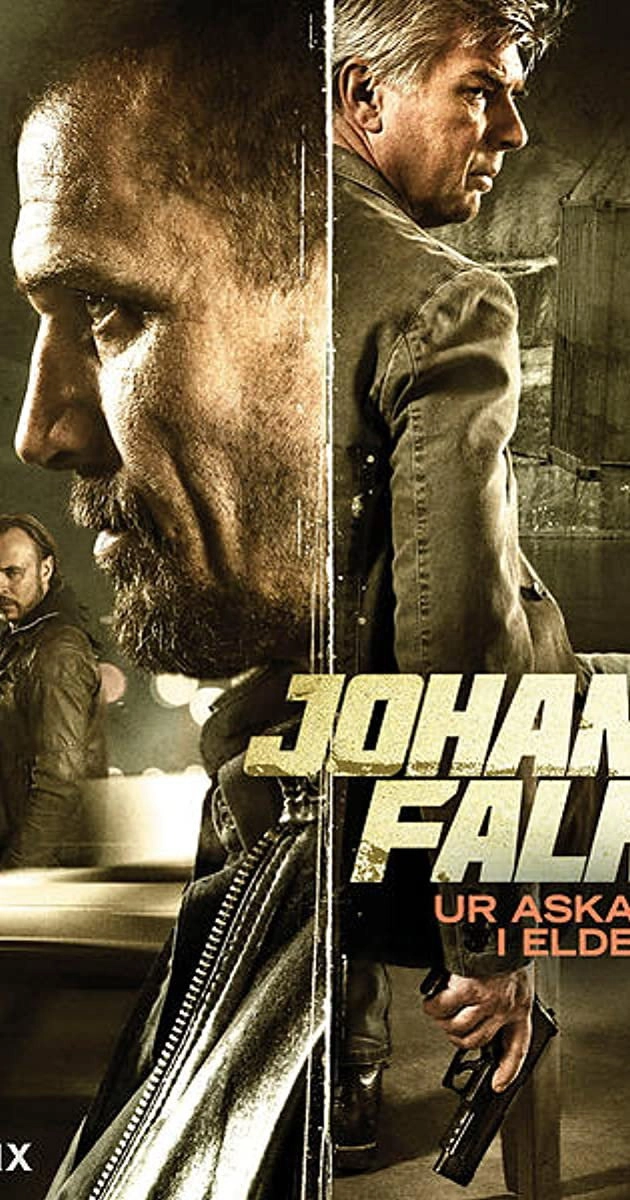 Johan Falk: From the Ashes into the Fire