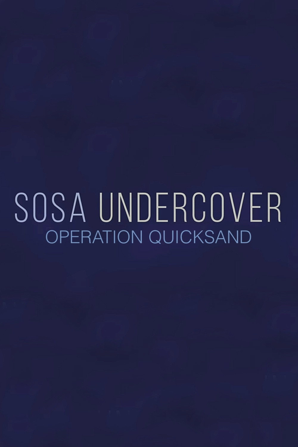 Sosa Undercover