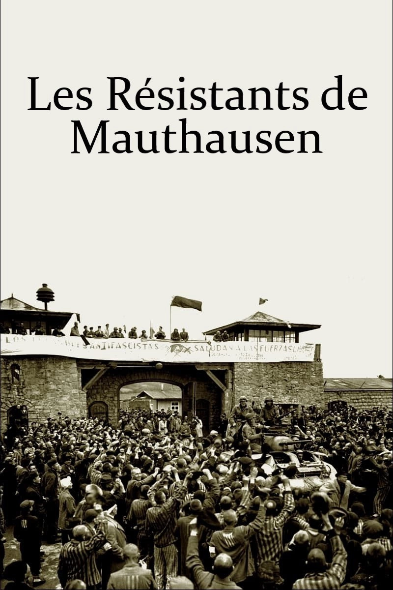 The Mauthausen Resistance