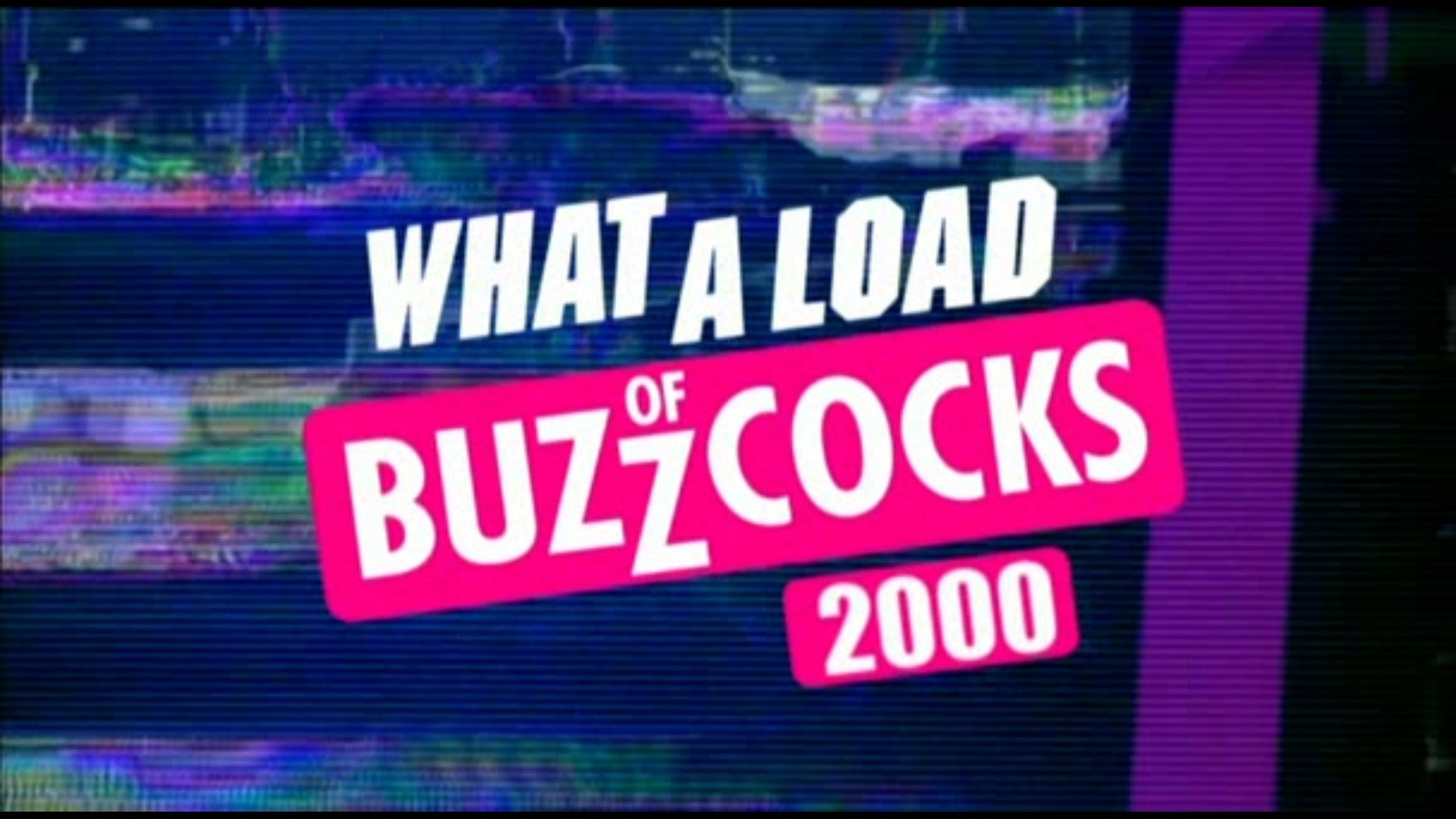 What a Load of Buzzcocks