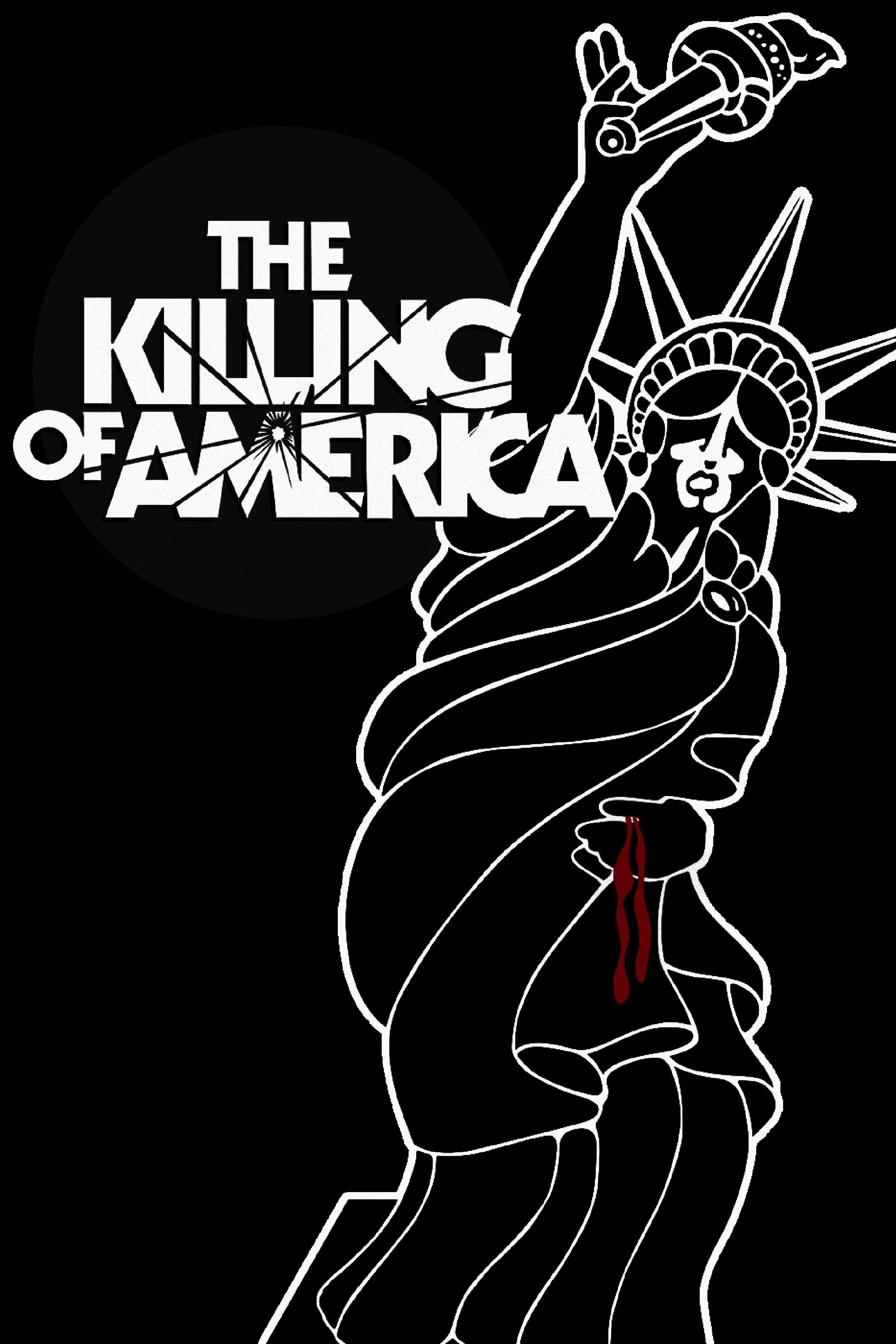 The Killing of America