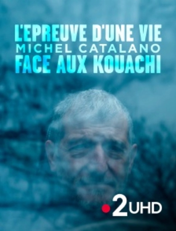 L'épreuve d'une vie - Michel Catalano face aux Kouachi