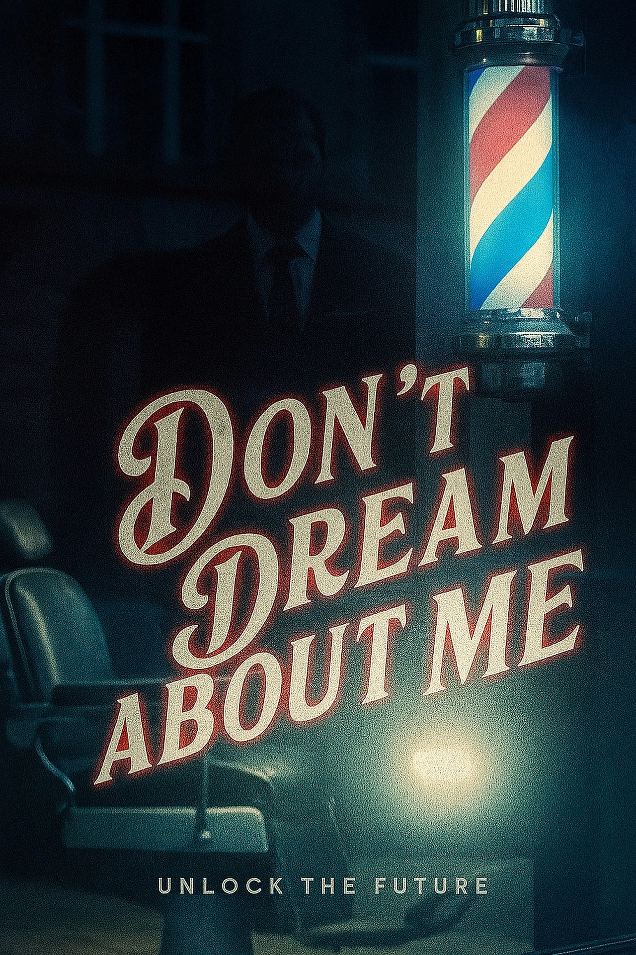 Don't Dream About Me