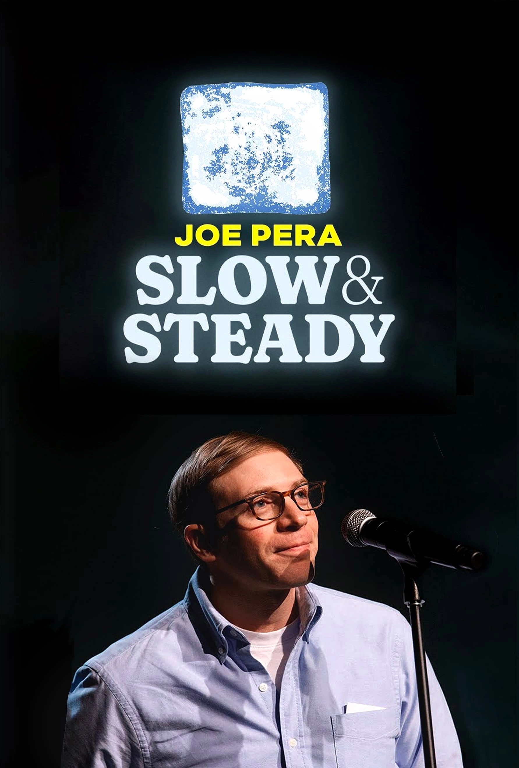 Joe Pera: Slow & Steady