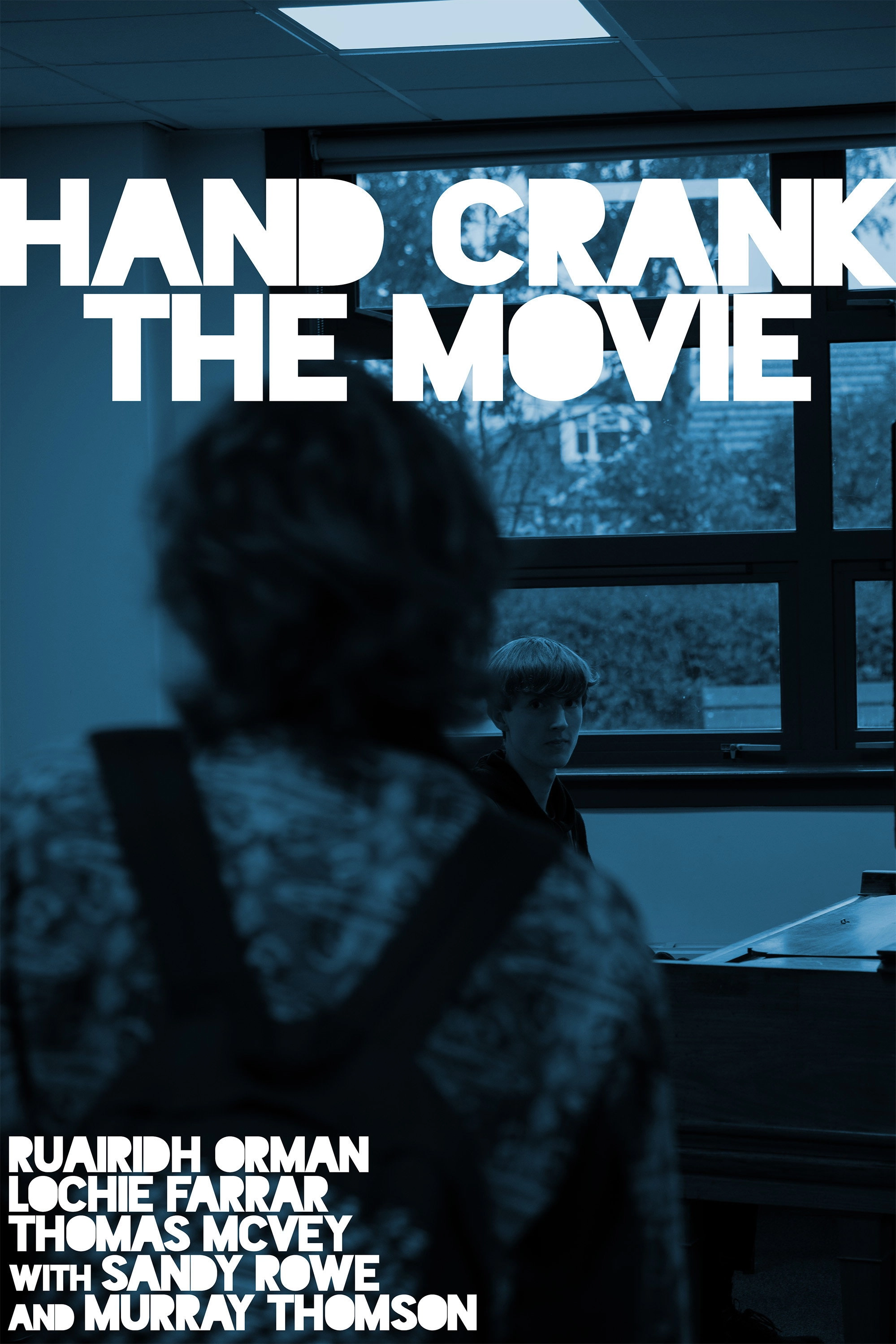Hand Crank the Movie