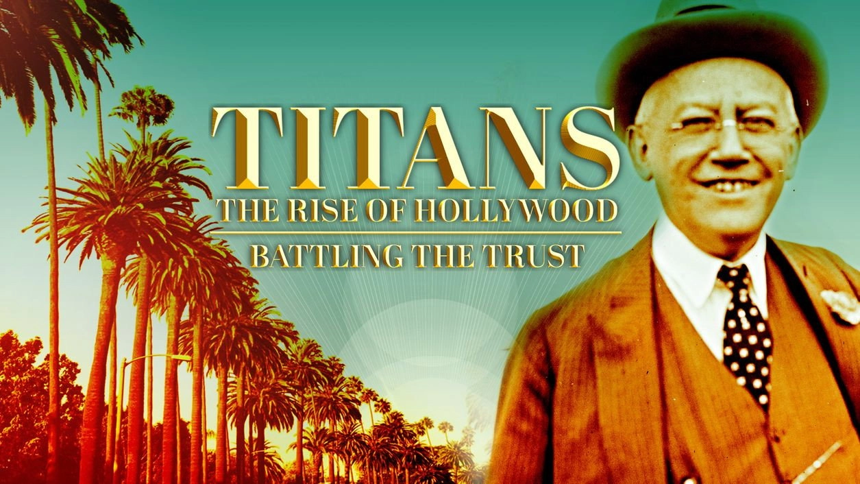 Titans: The Rise of Hollywood