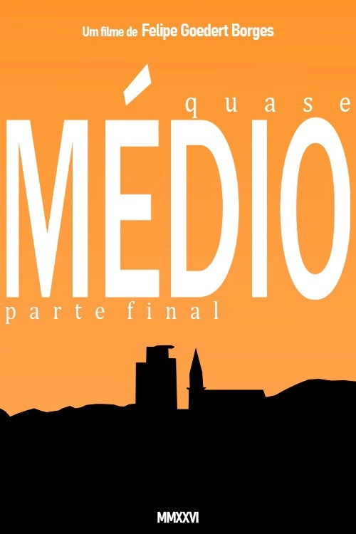Quase Médio - Part 4