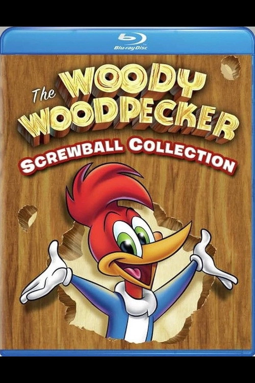 Woody Woodpecker: The Screwball Collection