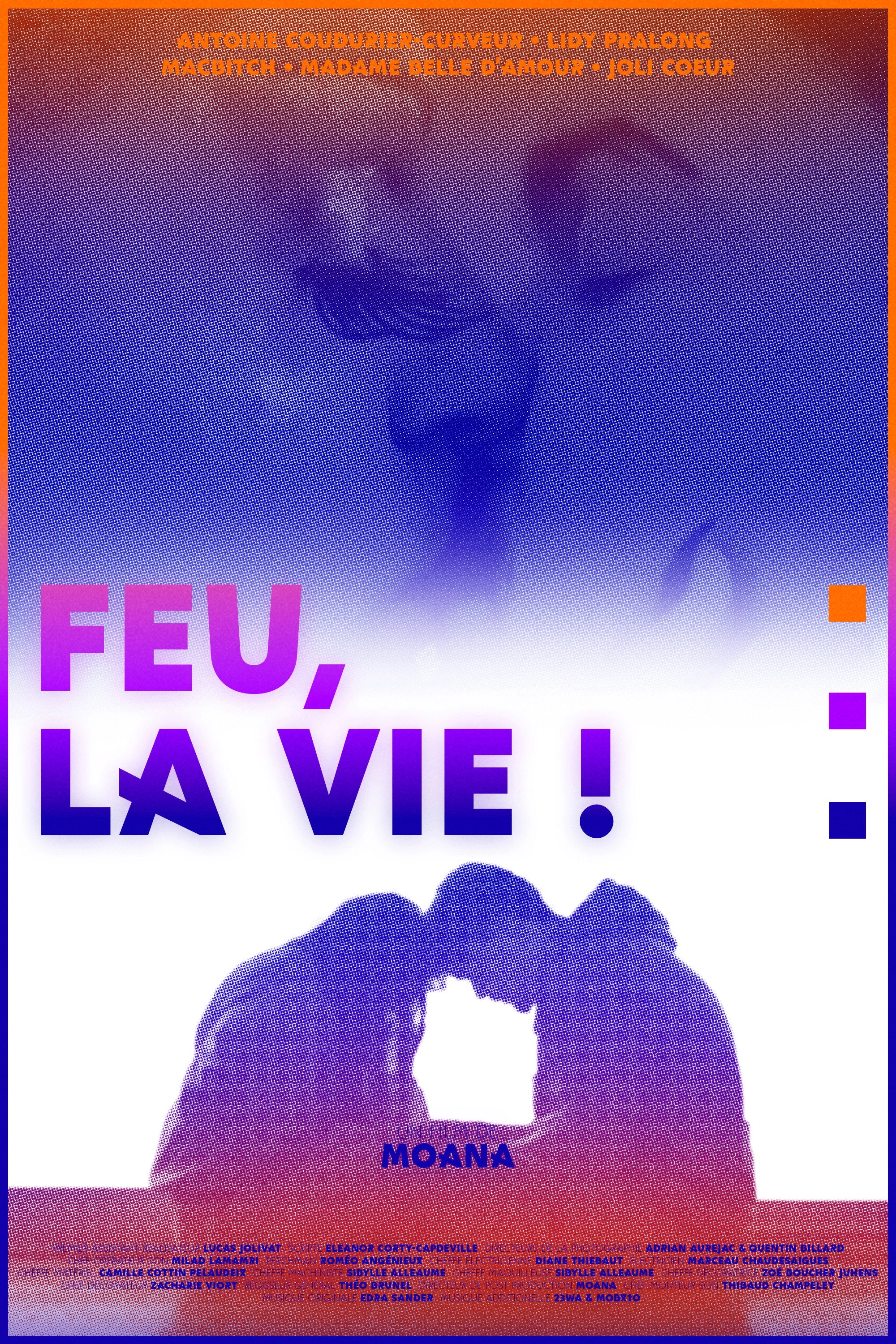 Feu, la vie !