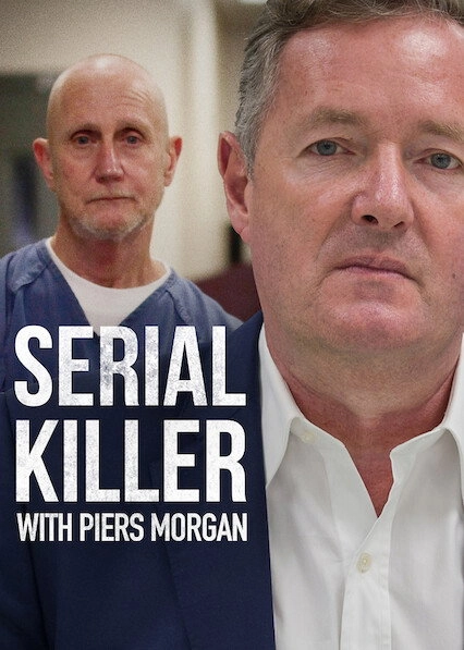Serial Killer with Piers Morgan