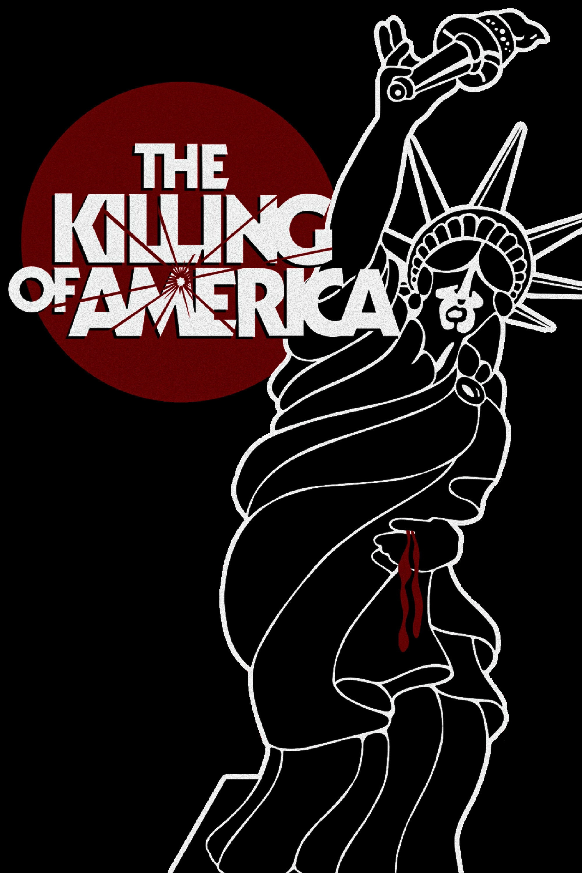 The Killing of America