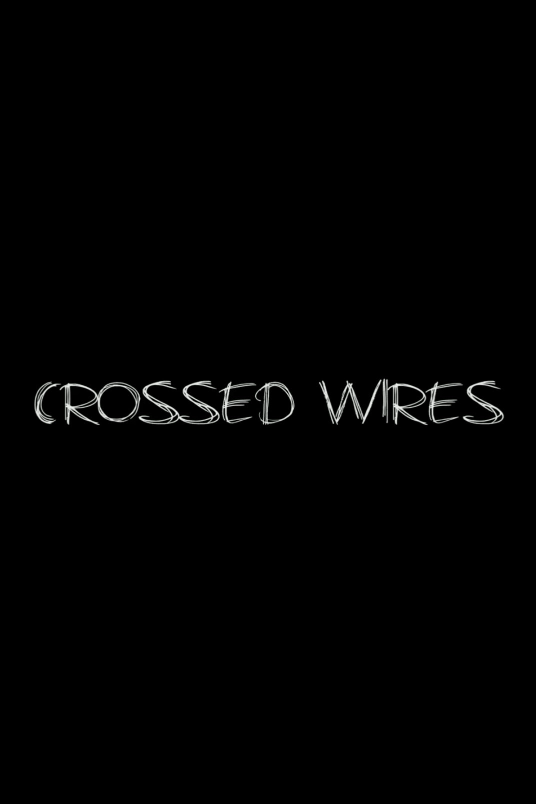 Crossed Wires