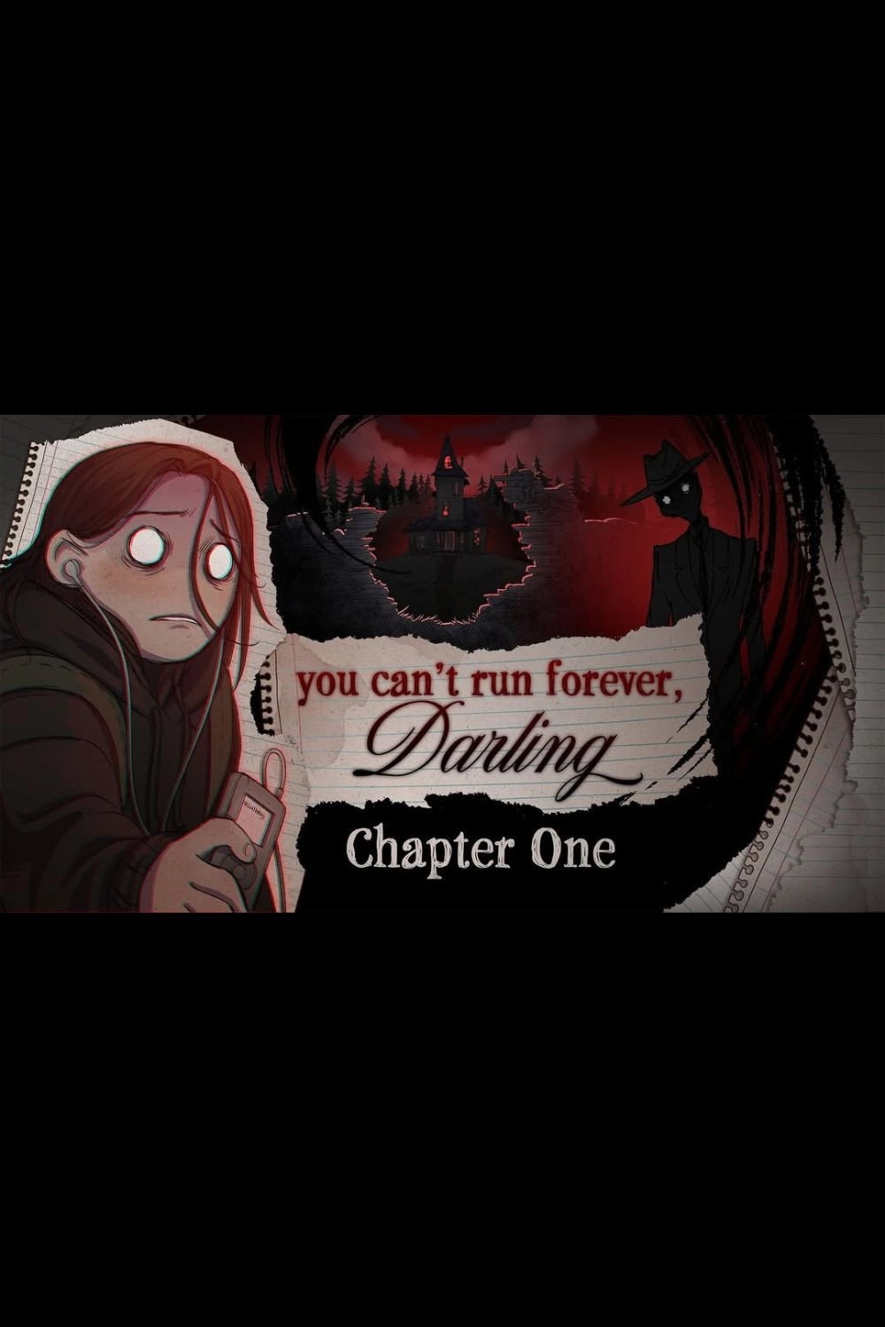 You Can't Run Forever Darling: Chapter 1