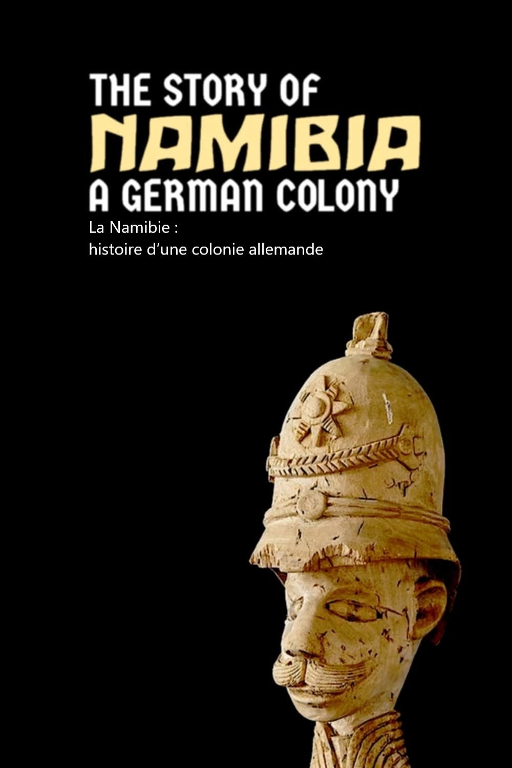 Namibia: The Story of a German Colony