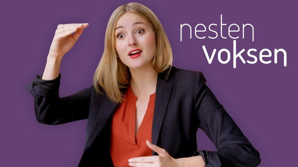 Nesten voksen