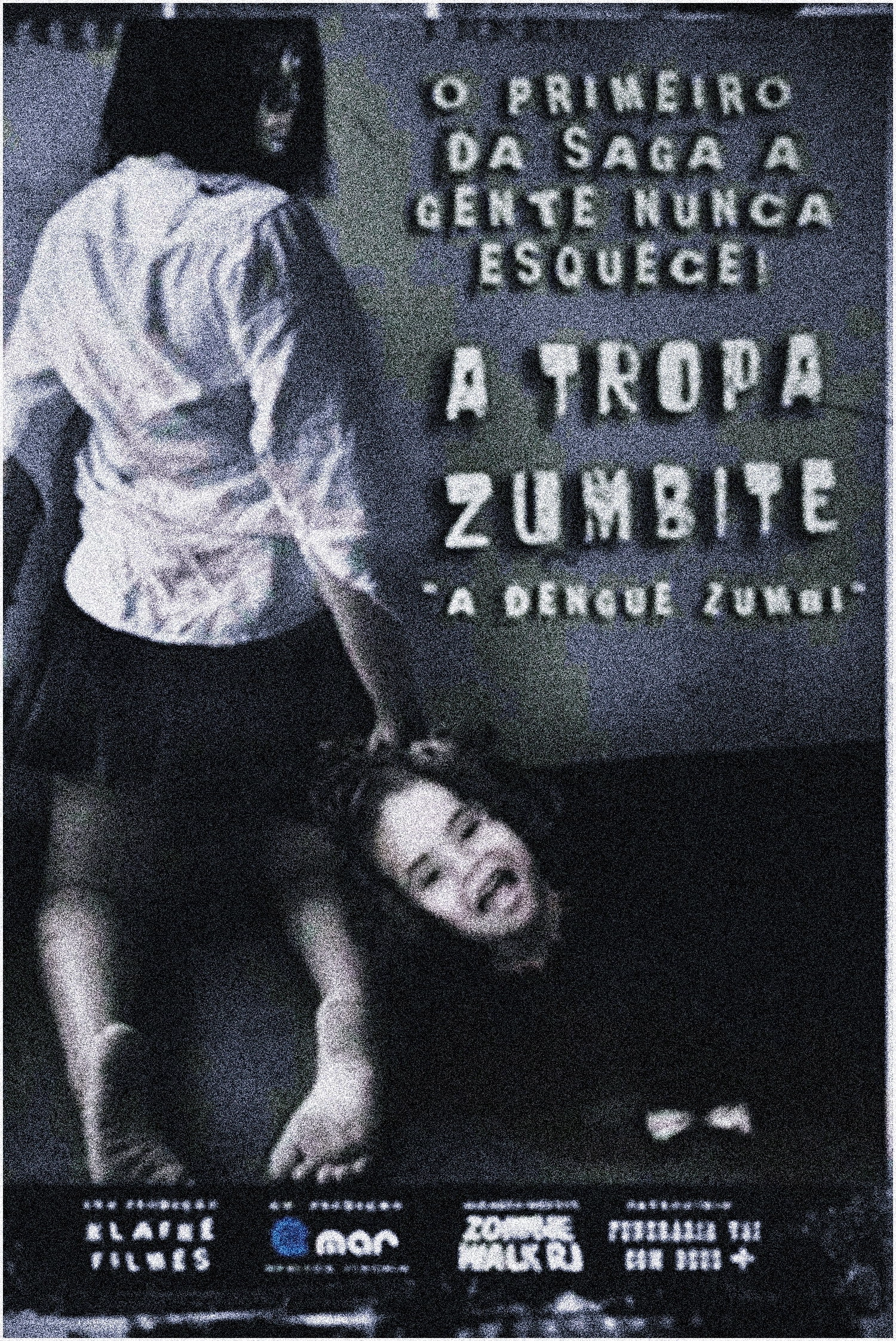 Tropa Zumbite - A Dengue Zumbi