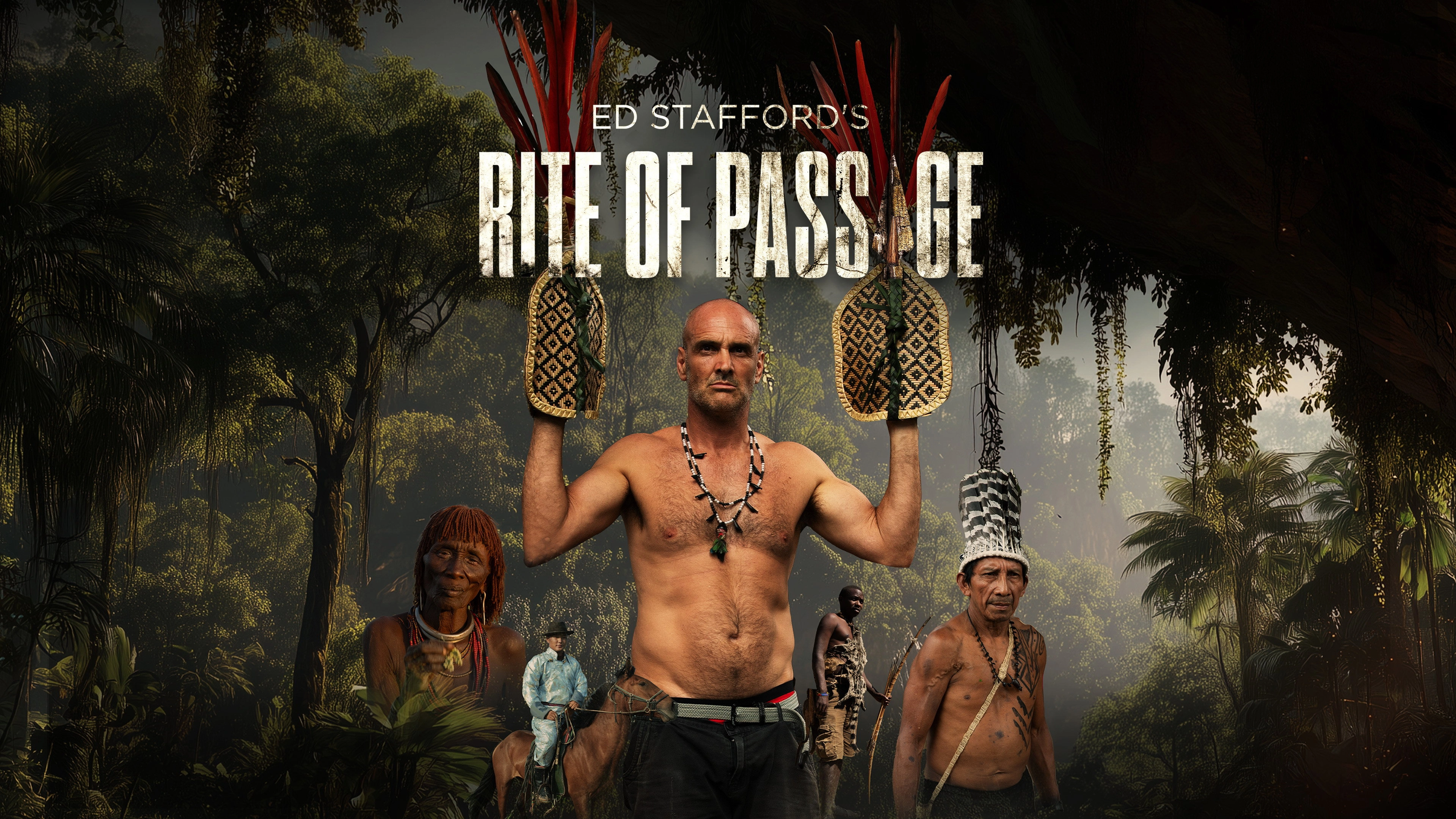 Ed Stafford's Rite of Passage