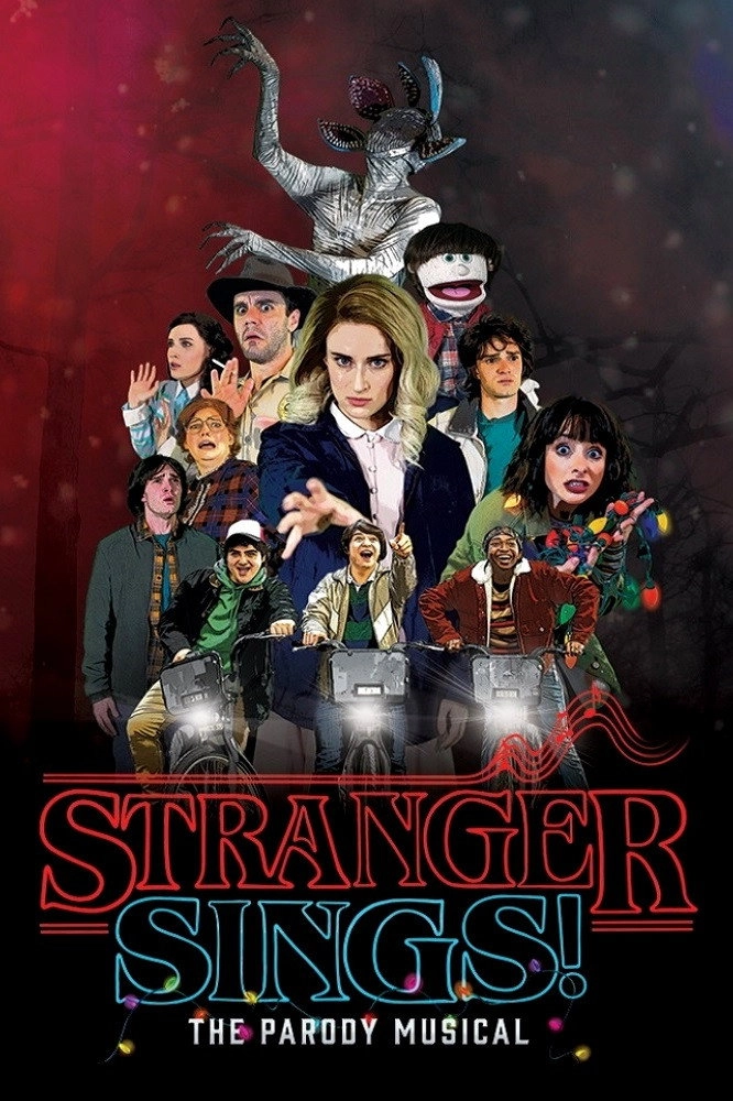 Stranger Sings: The Parody Musical