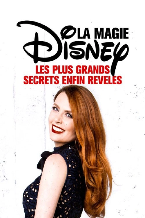 La magie de Disneyland  : Les plus grands secrets enfin révélés !