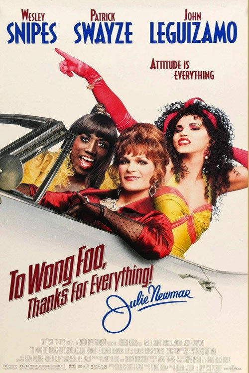 To Wong Foo, Thanks for Everything! Julie Newmar