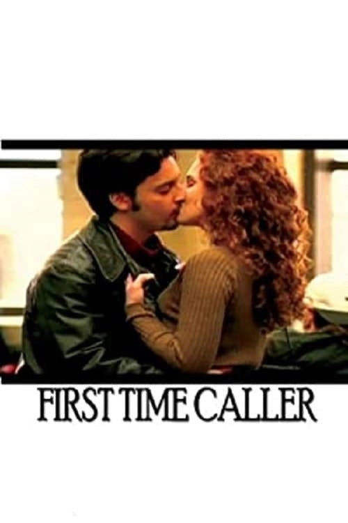 First Time Caller