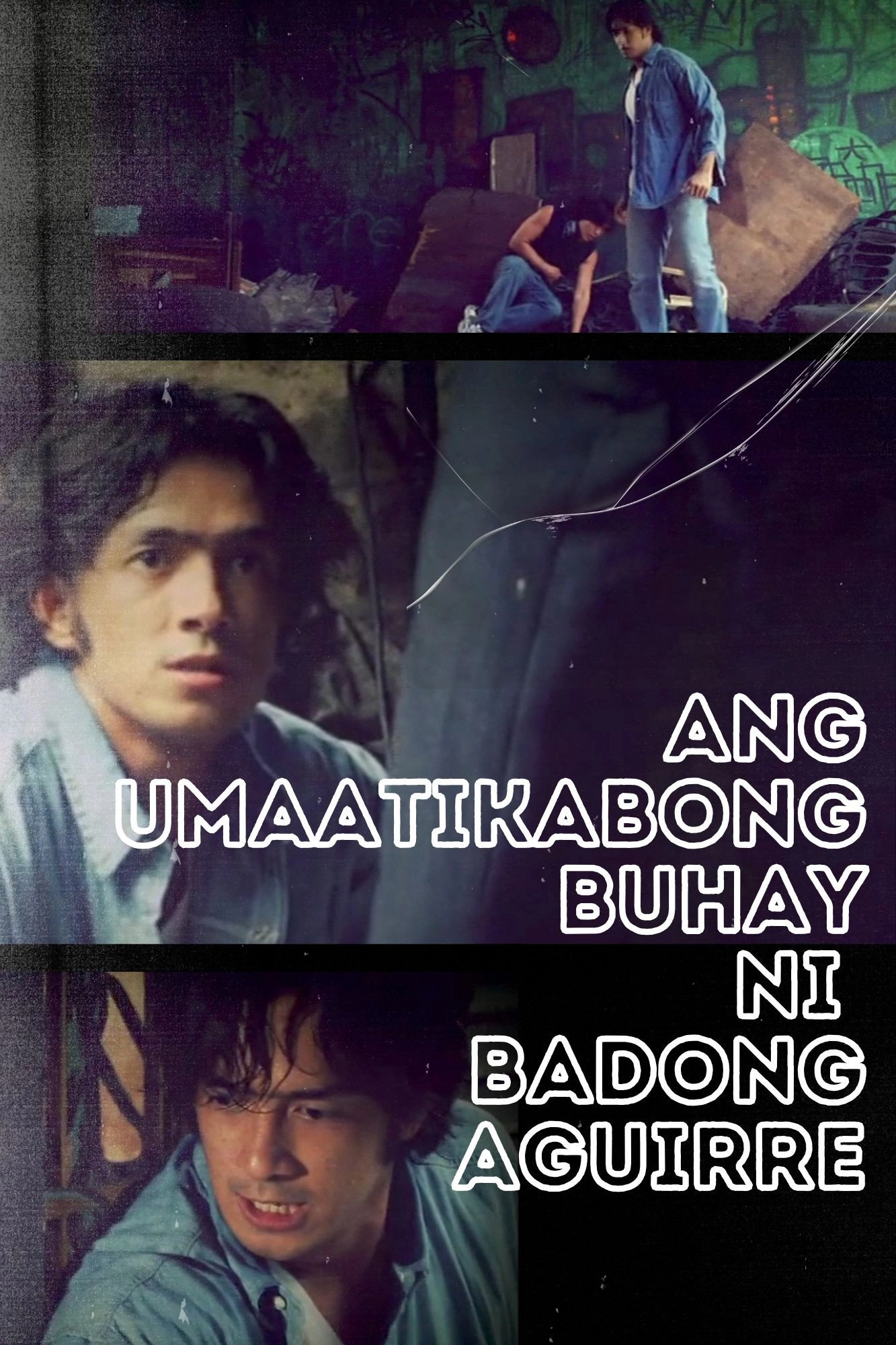 Ang Umaatikabong Buhay ni Badong Aguirre