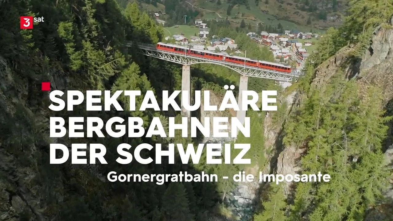Spektakuläre Bergbahnen der Schweiz
